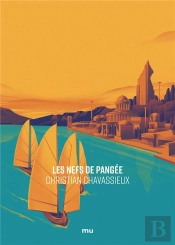 Les Nefs De Pangée