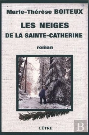 Les Neiges De La Sainte Catherine