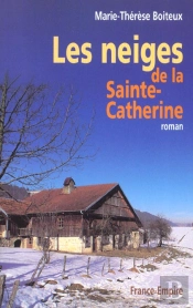 Les Neiges De La Sainte Catherine