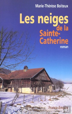 Bertrand.pt - Les Neiges De La Sainte Catherine