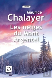 Les Neiges Du Mont Argental