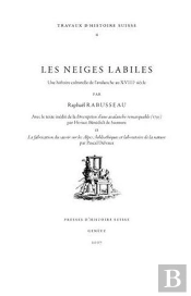 Les Neiges Labiles ; Une Histoire Culturelle De L'Avalanche Au Xviiie Siècle