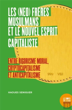 Bertrand.pt - Les (Néo) Frères Musulmans Et Le Nouvel Esprit Capitaliste