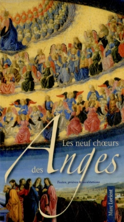 Bertrand.pt - Les Neuf Choeurs Des Anges ; Textes, Prières Et Méditations