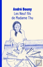 Les Neuf Fils De Madame Thu