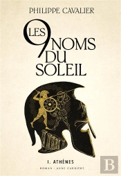 Les Neuf Noms Du Soleil Tome 1 : Athènes