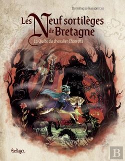 Bertrand.pt - Les Neuf Sortilèges De Bretagne : La Quête Du Chevalier Charrette