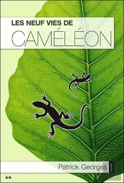 Les Neuf Vies De Caméléon