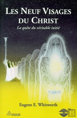 Bertrand.pt - Les Neuf Visages Du Christ ; La Quête Du Véritable Initié