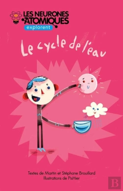 Bertrand.pt - Les Neurones Atomiques Explorent Le Cycle De L'Eau