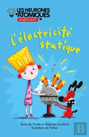 Les Neurones Atomiques Explorent L'Electricite Statique