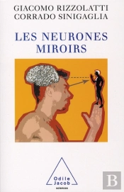 Les Neurones Miroirs