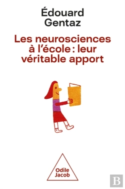 Bertrand.pt - Les Neurosciences À L'École : Leur Véritable Apport