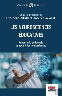 Bertrand.pt - Les Neurosciences Éducatives : Repenser La Pédagogie Au Regard Des Neurosciences