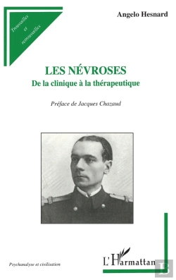 Bertrand.pt - Les Névrosés ; De La Clinique À La Thérapeutique