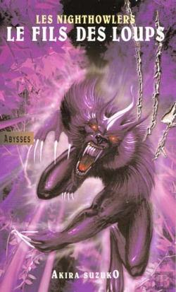 Bertrand.pt - Les Nighthowlers ; Le Fils Des Loups