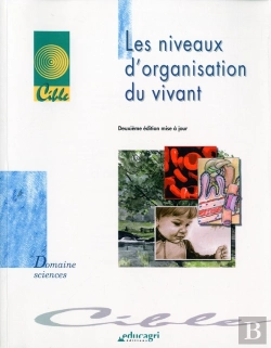 Bertrand.pt - Les Niveaux D'Organisation Du Vivant (Édition 2004)