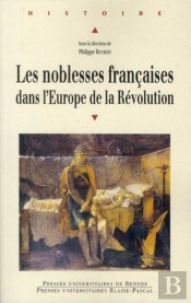 Les Noblesses Françaises Dans L'Europe De La Révolution
