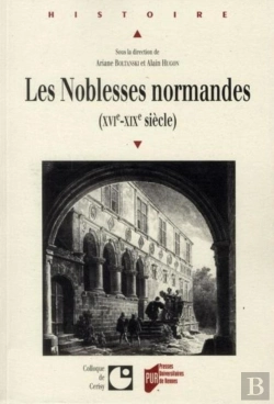 Bertrand.pt - Les Noblesses Normandes ; Xvi-Xix Siècle