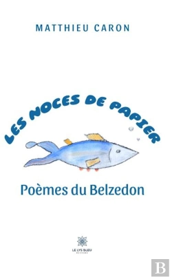 Bertrand.pt - Les Noces De Papier - Poemes Du Belzedon
