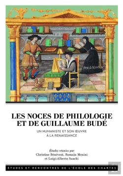 Bertrand.pt - Les Noces De Philologie Et De Guillaume Budé : Un Humaniste Et Son Oeuvre À La Renaissance