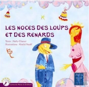 Les Noces Des Loups Et Des Renards