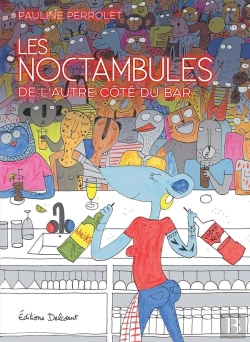 Bertrand.pt - Les Noctambules ; De L'Autre Côté Du Bar