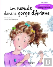 Les Noeuds Dans La Gorge D'Ariane