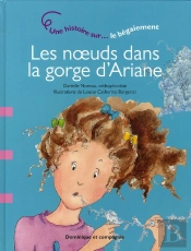 Les Noeuds Dans La Gorge D'Ariane