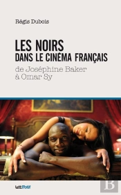 Les Noirs Dans Le Cinema Francais