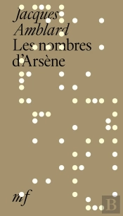 Les Nombres D'Arsène (Un Conte À Rebours)