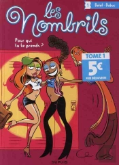 Les Nombrils T.1 ; Pour Qui Tu Te Prends ?