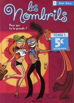 Bertrand.pt - Les Nombrils T.1 ; Pour Qui Tu Te Prends ?