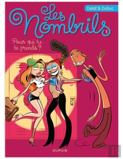 Bertrand.pt - Les Nombrils T.1 ; Pour Qui Tu Te Prends ?