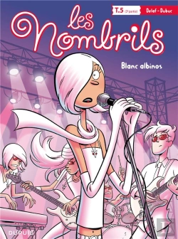 Bertrand.pt - Les Nombrils T.5 Les Nombrils T5 : Blanc Albinos