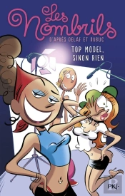 Les Nombrils - Tome 1 Top Model Sinon Rien