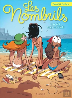 Bertrand.pt - Les Nombrils Tome 6 : Un Été Trop Mortel !