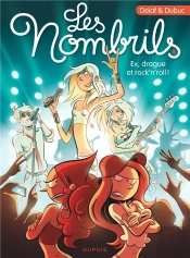 Les Nombrils Tome 8 : Ex, Drague Et Rock'N'Roll !