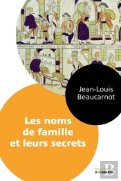 Les Noms De Famille Et Leurs Secrets