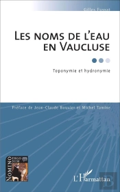 Les Noms De L'Eau En Vaucluse ; Toponymie Et Hydronymie