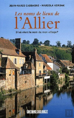 Bertrand.pt - Les Noms De Lieu De L'Allier