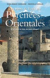Les Noms De Lieux Des Pyrénées-Orientales