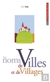 Les Noms De Villes Et De Villages