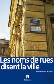 Les Noms Des Rues Disent La Ville