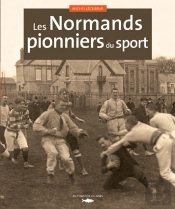 Les Normands, Pionniers Du Sport