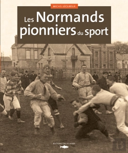 Bertrand.pt - Les Normands, Pionniers Du Sport