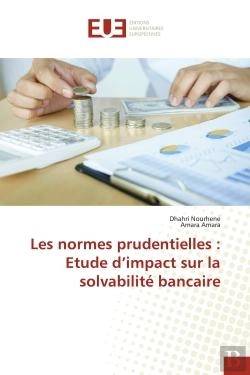 Bertrand.pt - Les Normes Prudentielles : Etude D'Impact Sur La Solvabilite Bancaire