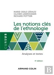 Les Notions Cles De L'Ethnologie - 4e Ed. - Analyses Et Textes