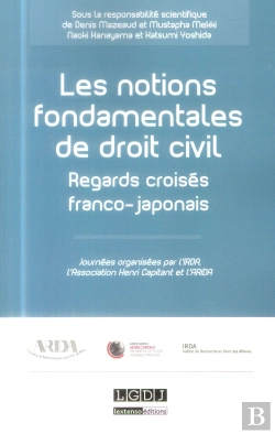 Bertrand.pt - Les Notions Fondamentales Du Droit Prive : Regards Croises Franco-Japonais