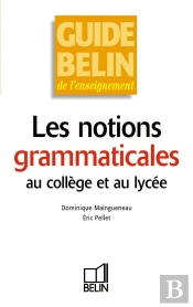 Les Notions Grammaticales Au Collège Et Au Lycée